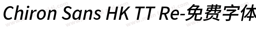 Chiron Sans HK TT Re字体转换